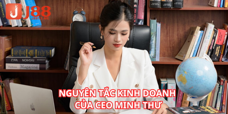 CEO Minh Thư có nguyên tắc kinh doanh đặt lợi ích của khách hàng lên đầu