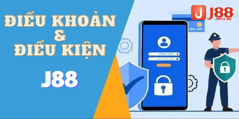 Điều kiện và điều khoản về đăng nhập J88